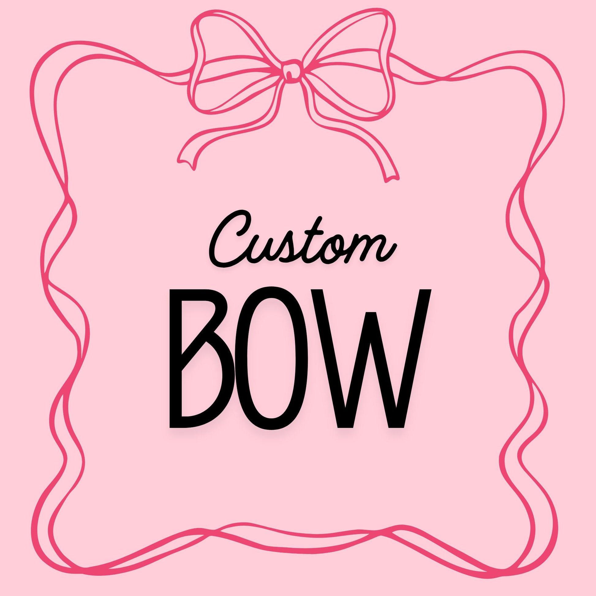 Custom Bow